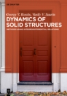 Image for Dynamics of Solid Structures: Methods Using Integrodifferential Relations
