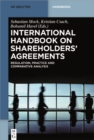 Image for International Handbook on Shareholders Agreements: Regulation, Practice and Comparative Analysis