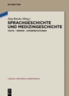 Image for Sprachgeschichte und Medizingeschichte : Texte – Termini – Interpretationen
