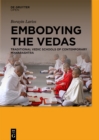 Image for Embodying the Vedas: Traditional Vedic Schools of Contemporary Maharashtra