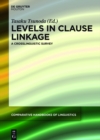 Image for Levels in Clause Linkage: A Crosslinguistic Survey