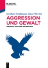 Image for Aggression und Gewalt: Theorien, Analysen und Befunde