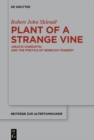 Image for Plant of a Strange Vine: >oratio Corrupta