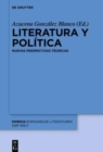 Image for Literatura y politica : Nuevas perspectivas teoricas