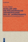 Image for Schiller und die Philosophische Anthropologie des 20. Jahrhunderts