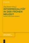 Image for Intermedialitat in der Fruhen Neuzeit: Formen, Funktionen, Konzepte