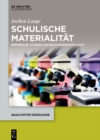 Image for Schulische Materialitat: Empirische Studien zur Bildungswirtschaft