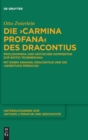 Image for Die &quot;Carmina profana&quot; des Dracontius