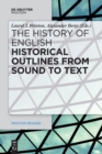 Image for Historical Outlines from Sound to Text