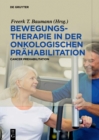 Image for Bewegungstherapie in der onkologischen Prahabilitation: Cancer Prehabilitation