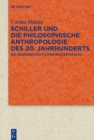 Image for Schiller und die philosophische Anthropologie des 20. Jahrhunderts: ein ideengeschichtlicher Bruckenschlag