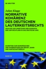 Image for Normative Koharenz des deutschen Lauterkeitsrechts: Analyse zur Umsetzung der Dogmatik der UGP-Richtlinie in das deutsche UWG