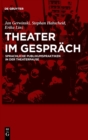 Image for Theater im Gesprach : Sprachliche Publikumspraktiken in der Theaterpause