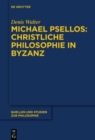 Image for Michael Psellos – Christliche Philosophie in Byzanz