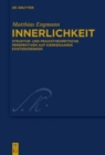 Image for Innerlichkeit : Struktur- und praxistheoretische Perspektiven auf Kierkegaards Existenzdenken