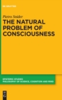 Image for The natural problem of consciousness