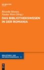 Image for Das Bibliothekswesen in Der Romania