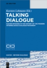 Image for Talking Dialogue: Eleven Episodes in the History of the Modern Interreligious Dialogue Movement