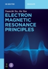 Image for Electron Magnetic Resonance Principles