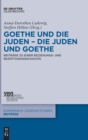Image for Goethe Und Die Juden - Die Juden Und Goethe