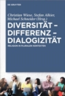 Image for Diversitat – Differenz – Dialogizitat : Religion in pluralen Kontexten