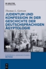 Image for Judentum und Konfession in der Geschichte der deutschsprachigen Agyptologie