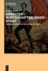 Image for Arbeiter - Wirtschaftsb?rger - Staat
