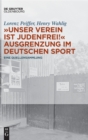 Image for &quot;Unser Verein ist judenfrei!&quot; Ausgrenzung im deutschen Sport