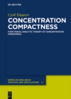 Image for Concentration Compactness: Functional-Analytic Theory of Concentration Phenomena