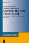 Image for Repositories for Print : Strategies for Access, Preservation and Democracy