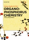 Image for Organophosphorus Chemistry: Novel Developments