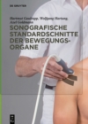 Image for Sonografische Standardschnitte der Bewegungsorgane