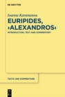 Image for Euripides, &quot;Alexandros&quot;: Introduction, Text and Commentary