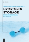 Image for Hydrogen Storage: Based on Hydrogenation and Dehydrogenation Reactions of Small Molecules