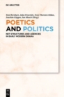 Image for Poetics and Politics : Net Structures and Agencies in Early Modern Drama