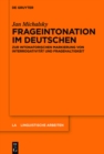 Image for Frageintonation im deutschen: zur intonatorischen markierung von interrogativitat und fragehaltigkeit