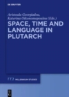 Image for Space, Time and Language in Plutarch