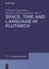 Image for Space, Time and Language in Plutarch