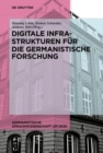 Image for Digitale Infrastrukturen fur die germanistische Forschung