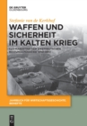 Image for Waffen Und Sicherheit Im Kalten Krieg