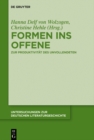 Image for Formen ins Offene: zur Produktivitèat des Unvollendeten : Band 151