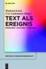 Image for Text als Ereignis: Programme, Praktiken, Wirkungen