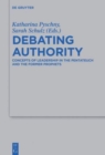 Image for Debating Authority : Concepts of Leadership in the Pentateuch and the Former Prophets