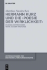 Image for Hermann Kurz und die &#39;Poesie der Wirklichkeit&#39; : Studien zum Fruhwerk, Texte aus dem Nachlass