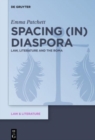 Image for Spacing (in) diaspora  : law, literature and the Roma