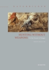 Image for Hunting without Weapons