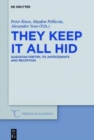 Image for They Keep It All Hid : Augustan Poetry, its Antecedents and Reception