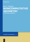 Image for Noncommutative Geometry: A Functorial Approach : 66