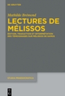 Image for Lectures De Melissos: Edition, Traduction Et Interpretation Des Temoignages Sur Melissos De Samos : 9