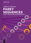 Image for Farey Sequences: Duality and Maps Between Subsequences